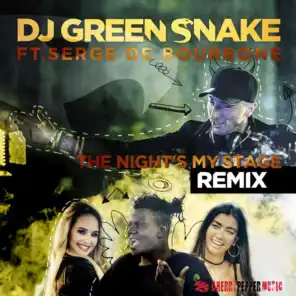 The Night’s My Stage (feat. Serge De Bourbone) (Digital Tape Remix)