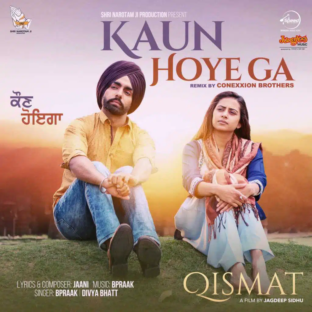 Kaun Hoyega (From "Qismat") (Conexxion Brothers Remix)