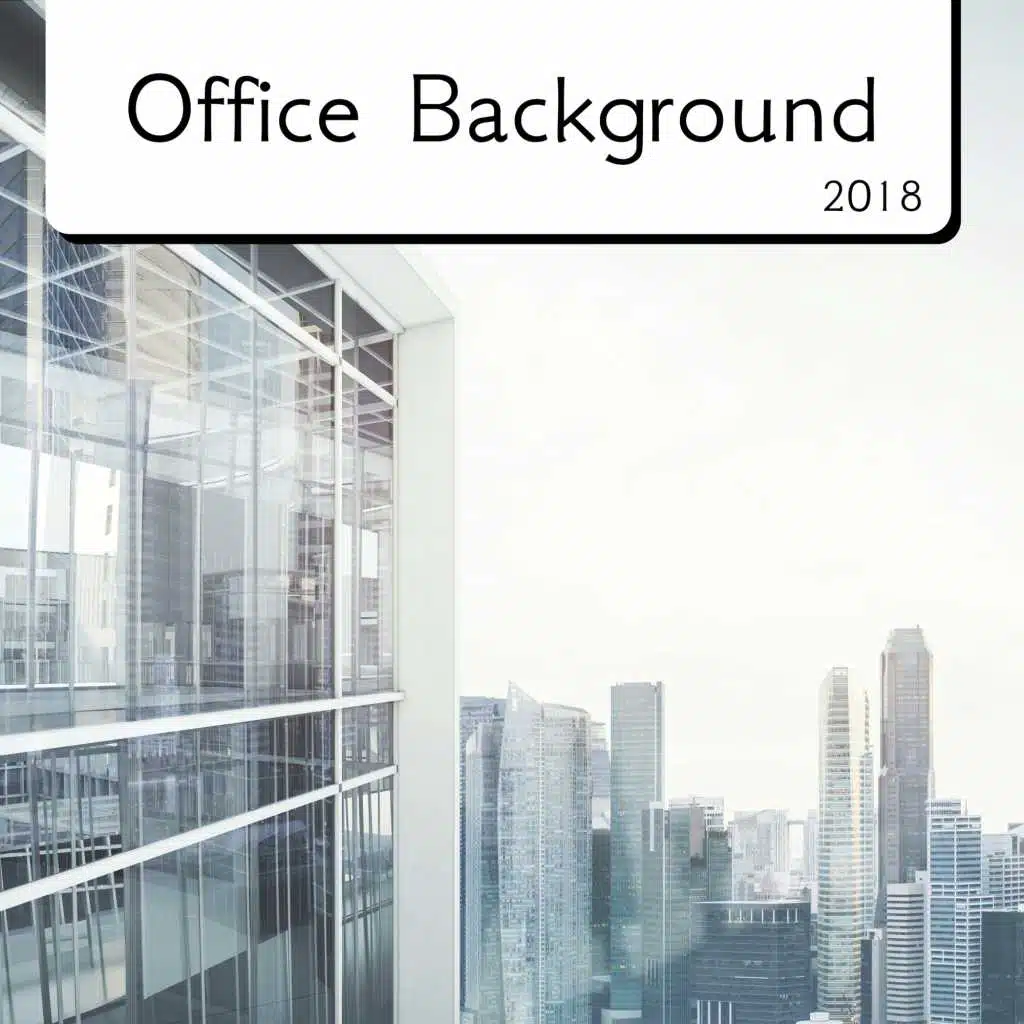 Office Background 2018 - New Age Instrumental Music