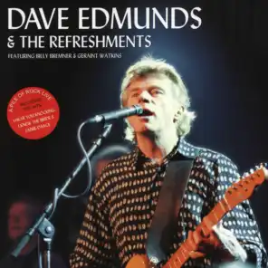 Dave Edmunds & The Refreshments