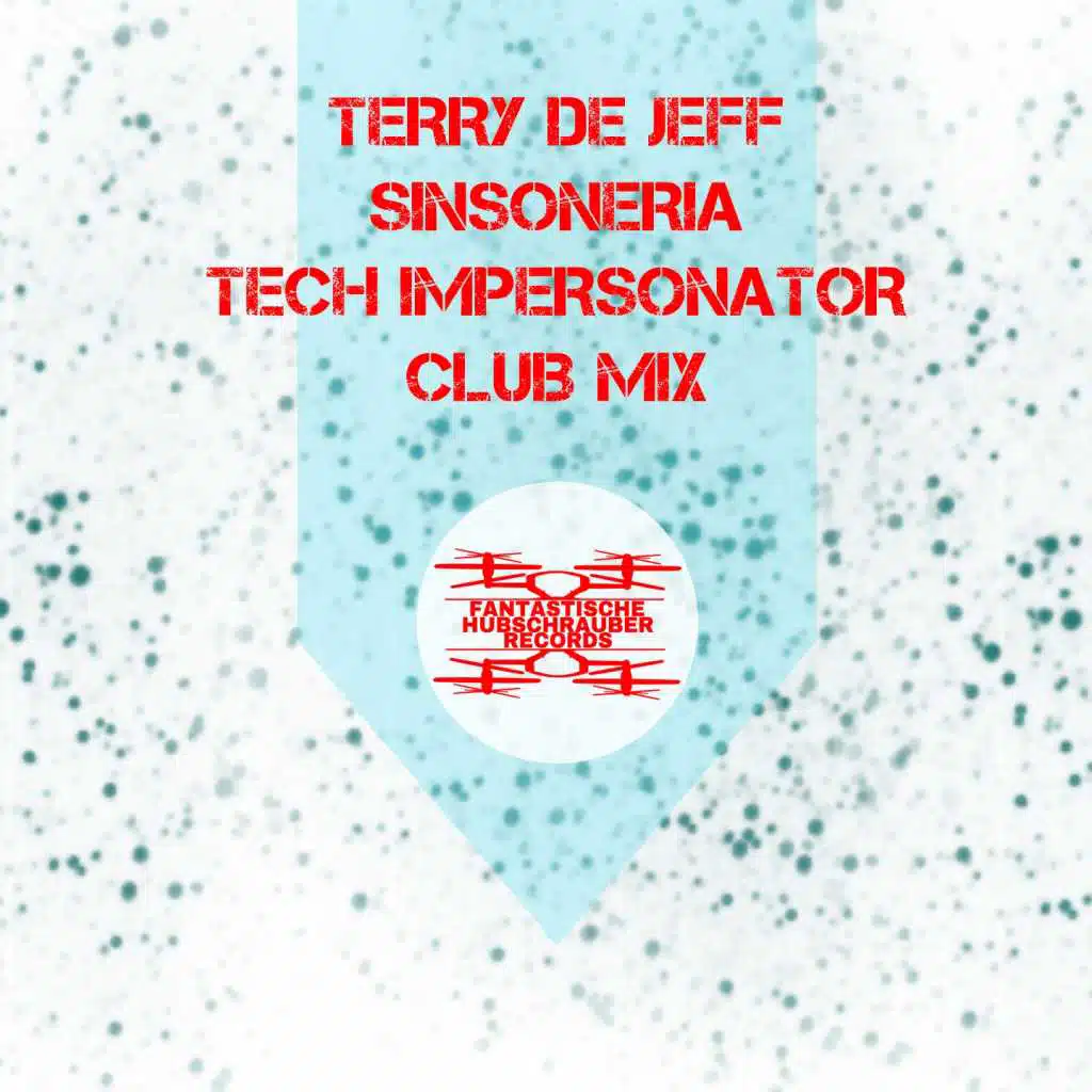 Terry De Jeff, Sinsoneria