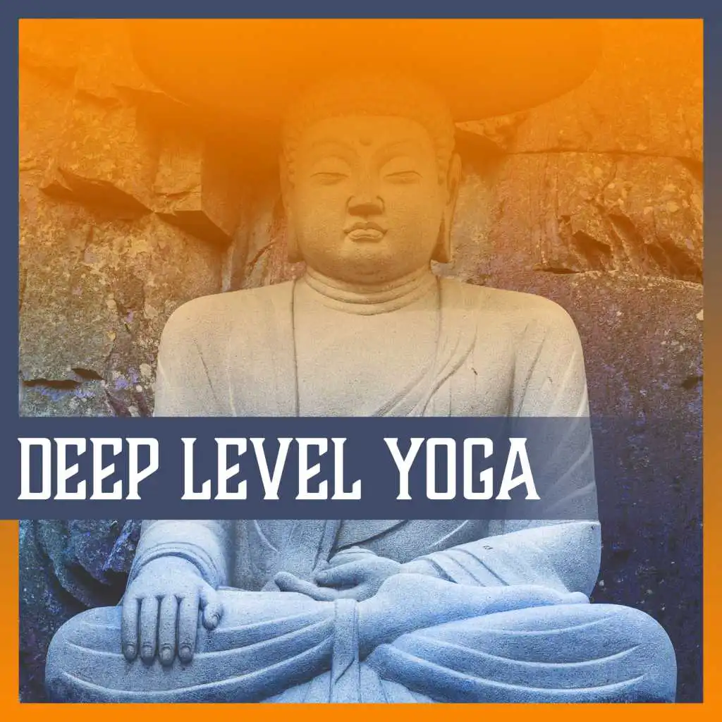 Deep Level Yoga: Relaxing Sound of Nature, Oriental Massage, Yoga Practice, Well Being Music, Better Health