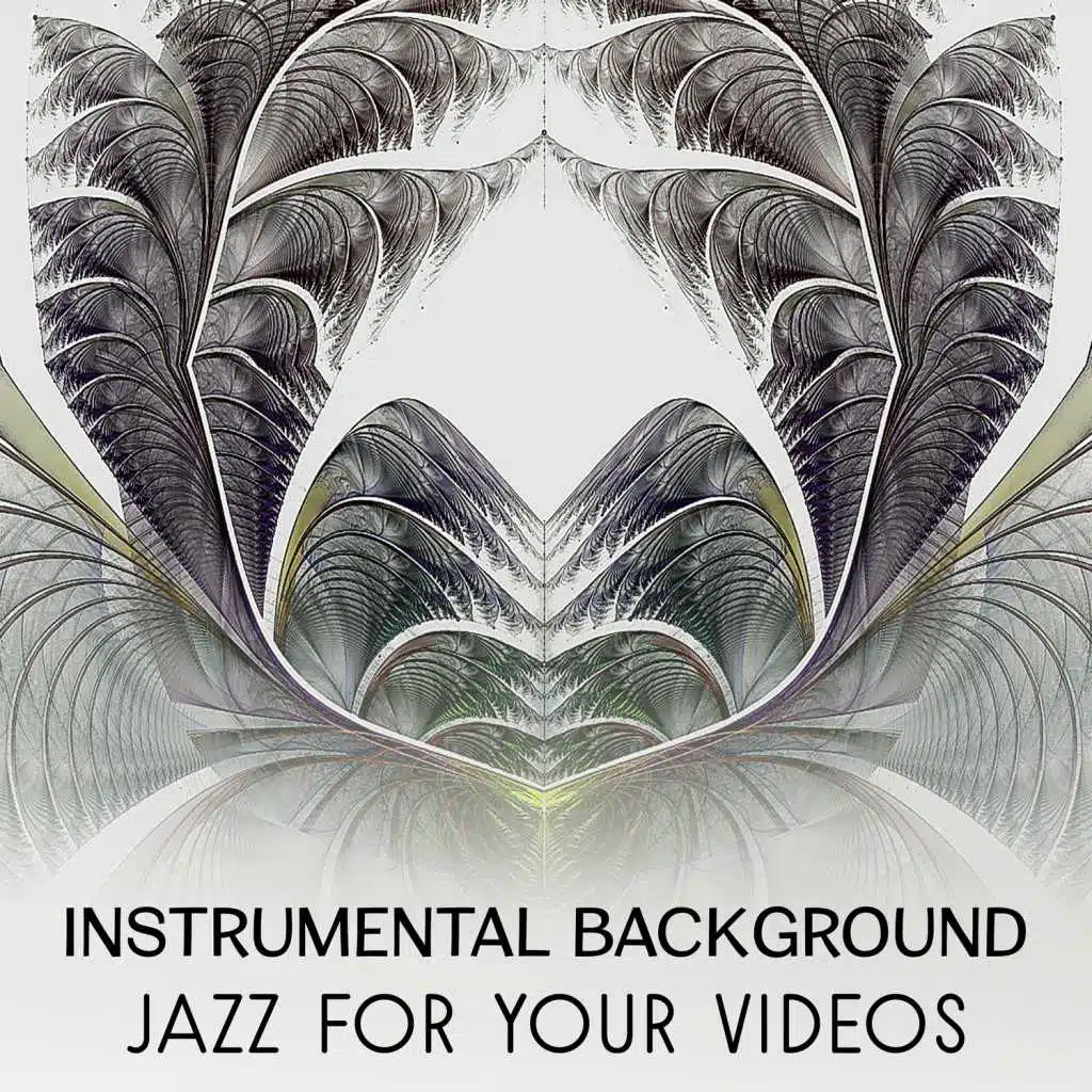 Instrumental Background Jazz for Your Videos – Best Collection of Jazz Music, Piano & Guitar Session