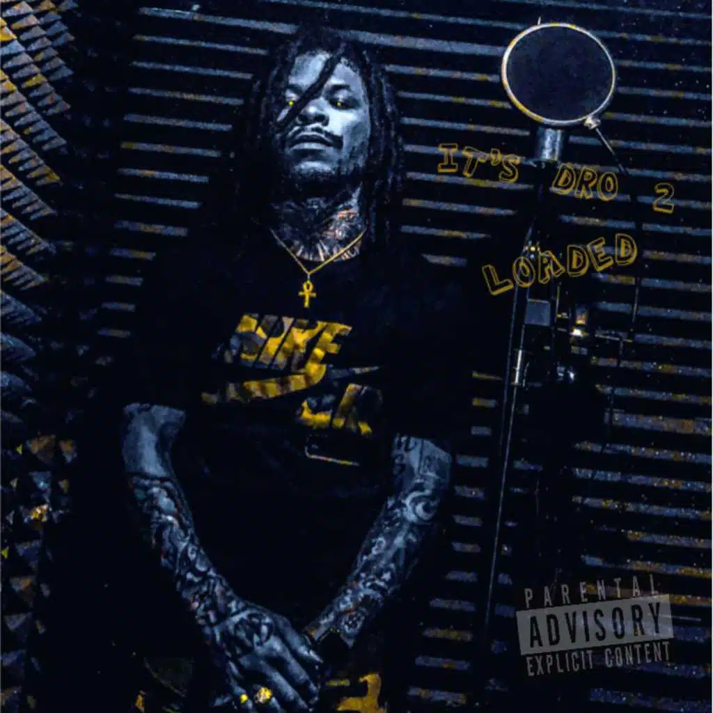 Its Dro 2 Loaded