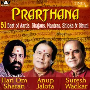 Prarthana 51 Best of Divine Spiritual Aartis Bhajans Mantras Shloka and Dhuni