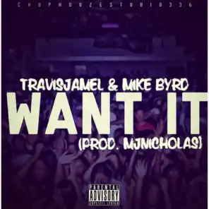 What I Want (feat. Mike Byrd)