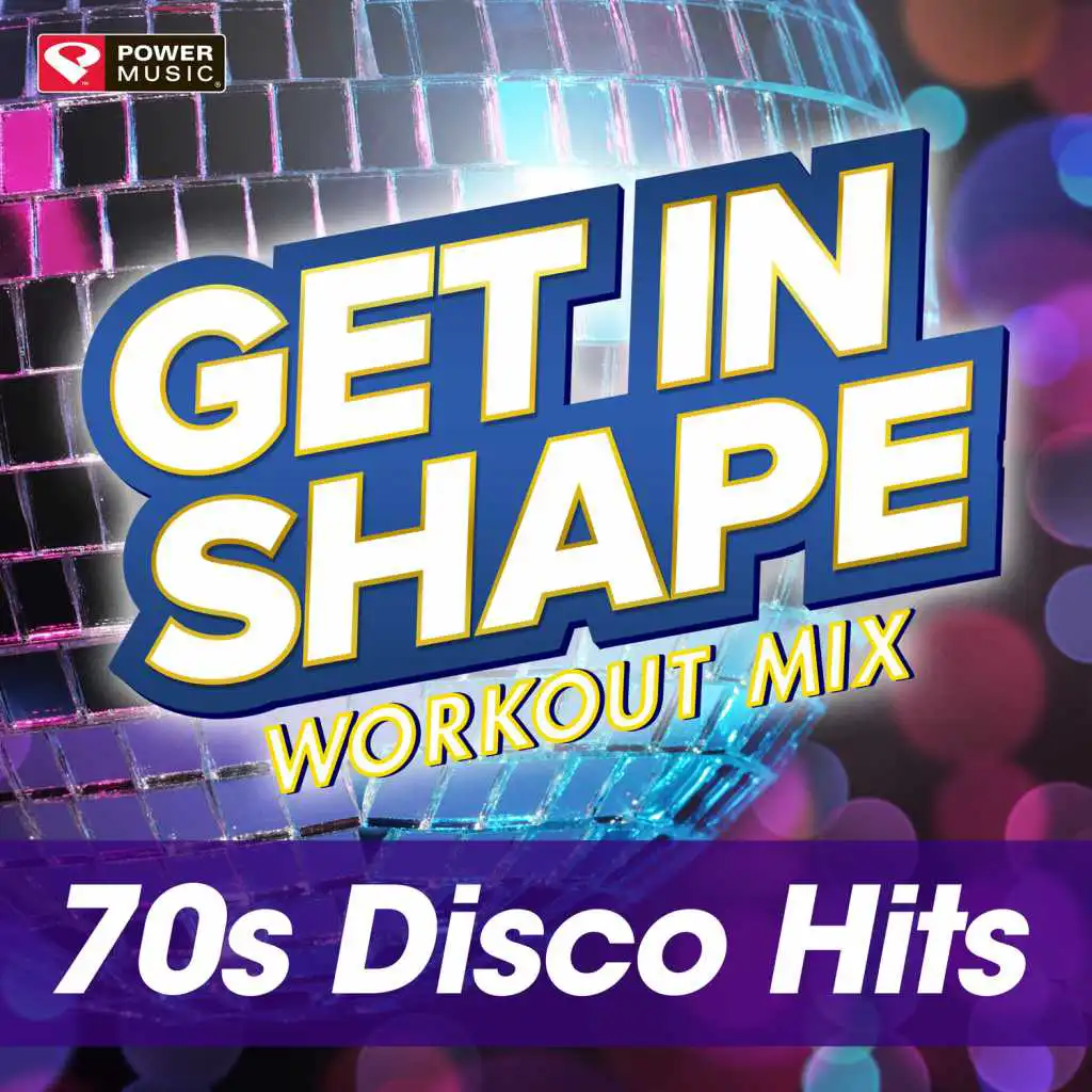 Get In Shape Workout Mix - 70's Disco Hits (60 Minute Non-Stop Workout Mix) [125-129 BPM]