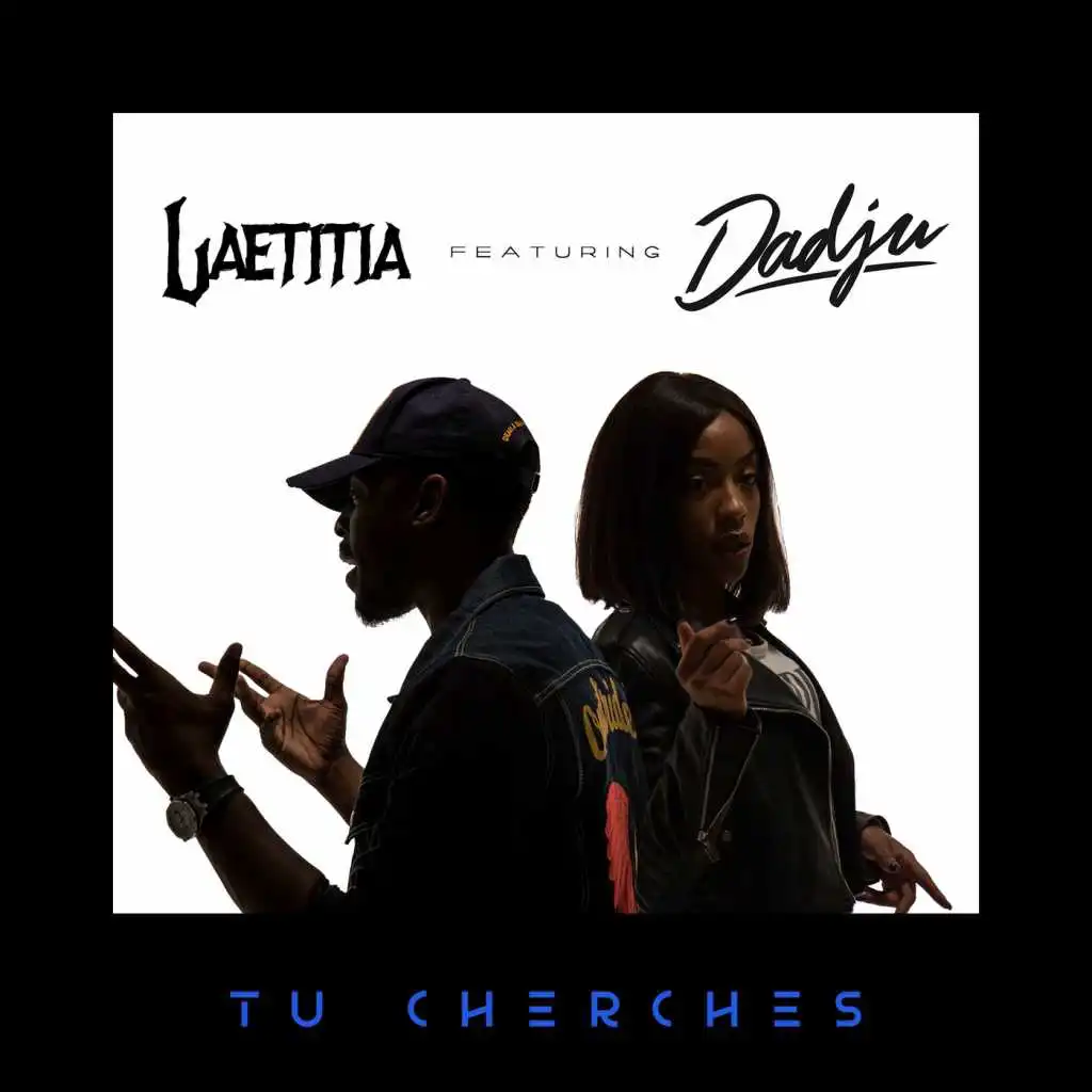 Tu Cherches (feat. Dadju)