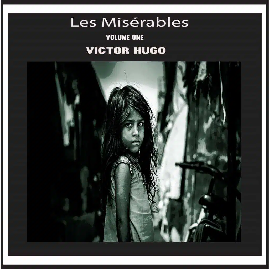 Victor Hugo:Les Misérables Vol 1 (YonaBooks)