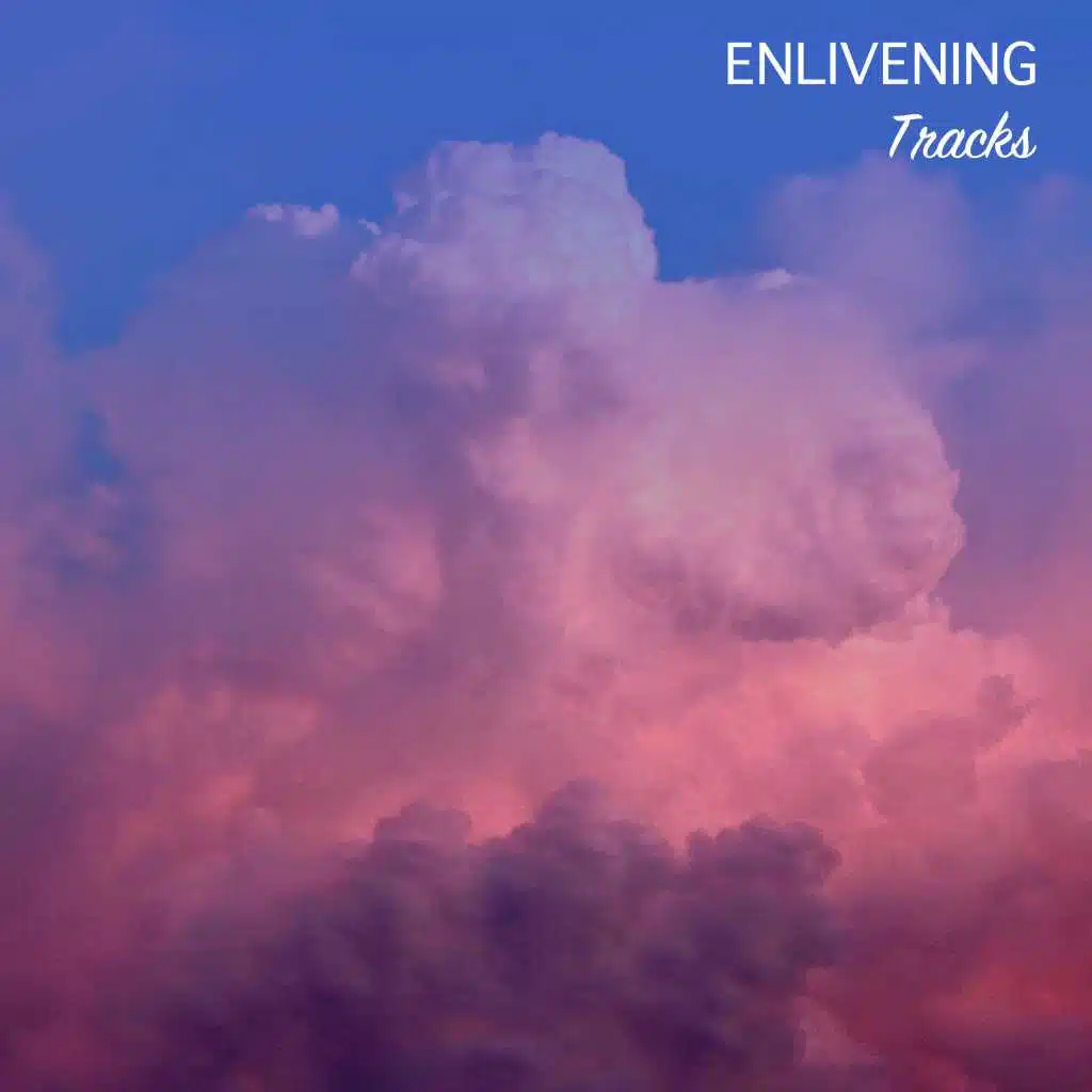 #12 Enlivening Tracks for Relaxation & Massage