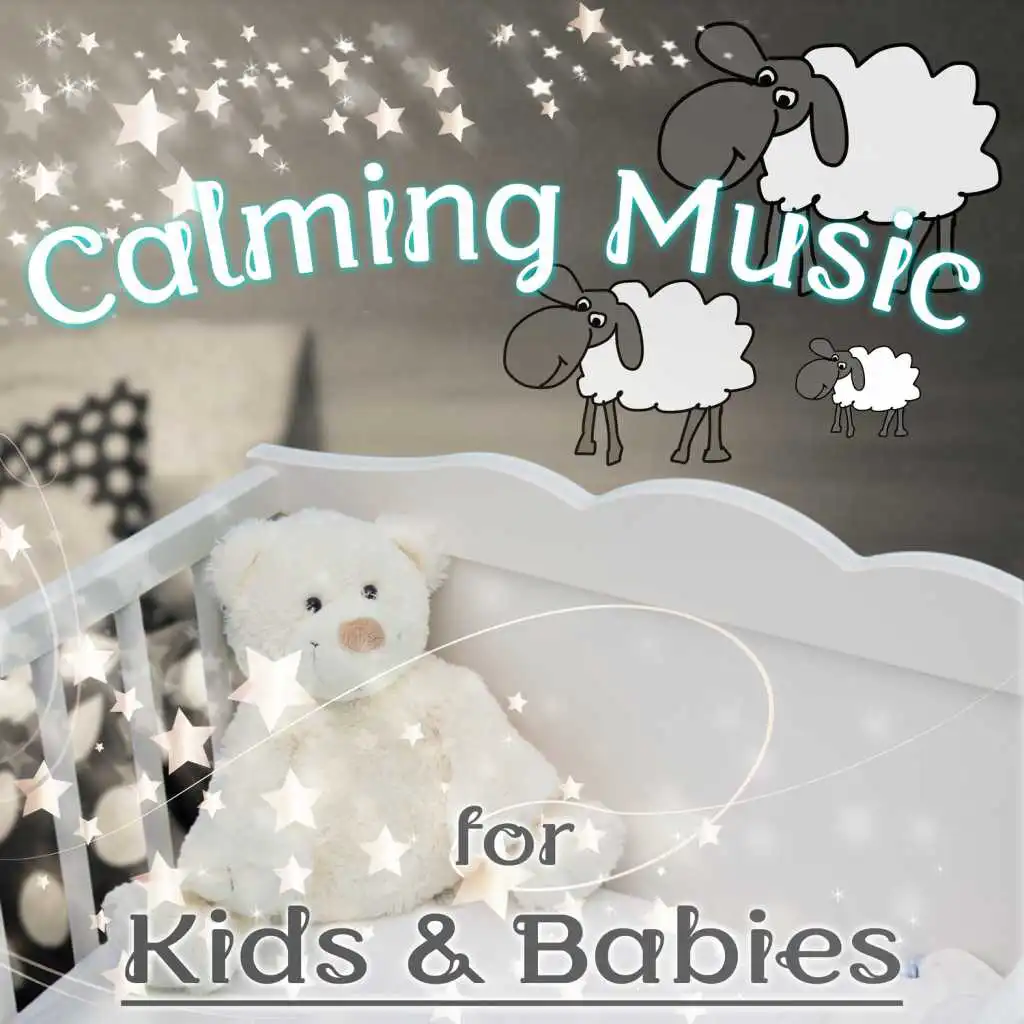 Calming Music for Kids & Babies: Soothing Nature Sounds for Newborn Sleep, Baby Sleep, Relaxing Music for Baby to Stop Crying, Fall Asleep and Sleep Through the Night