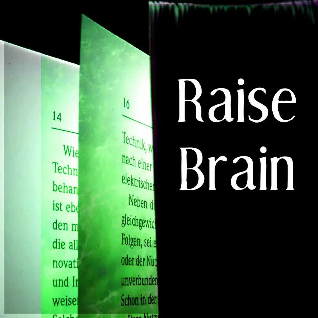 Raise Brain