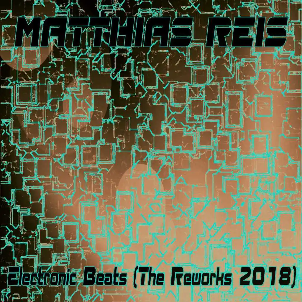 Electronic Beats (The Reworks 2018)