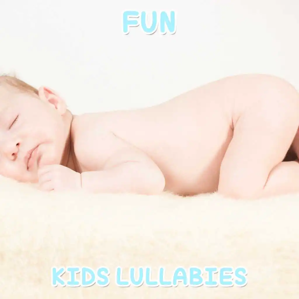 #10 Fun Kids Lullabies
