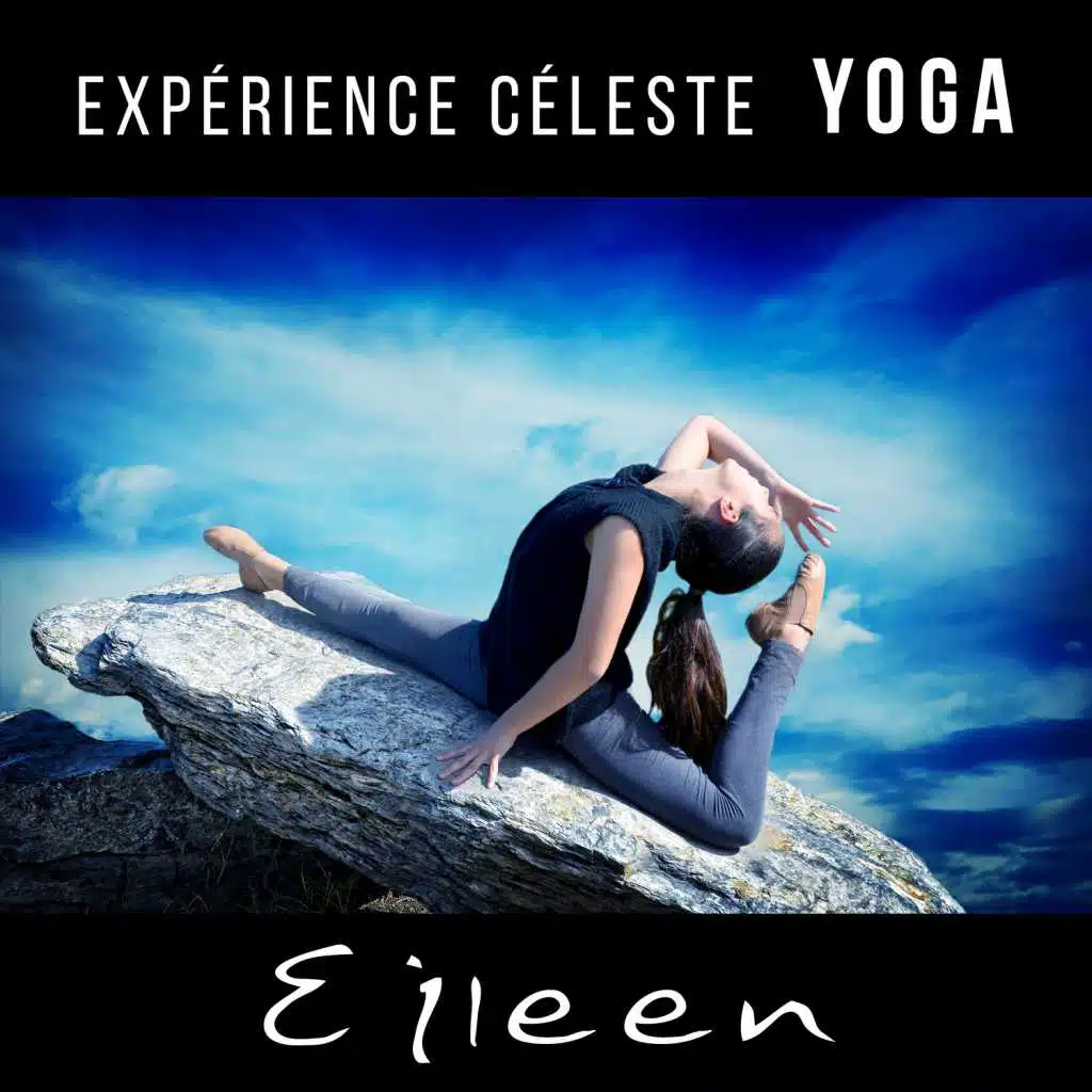 Expérience céleste: Yoga – Musique d’ambiance & Chansons pour exercice de Yoga, Méditation, Reiki et relaxation profond, Musique celtique