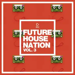 Future House Nation, Vol. 3