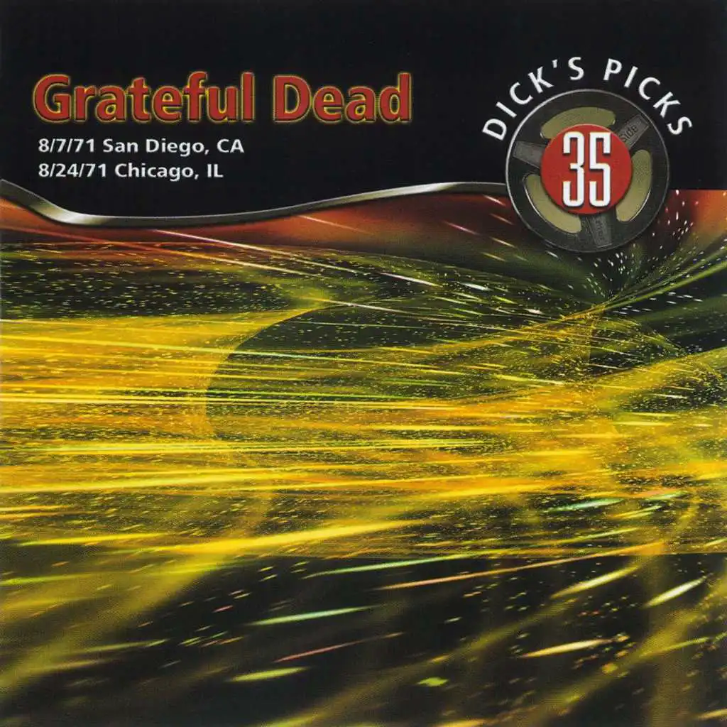 Dick's Picks Vol. 35: Golden Hall, San Diego, CA 8/7/71 / Auditorium Theater, Chicago, IL 8/24/71 (Live)