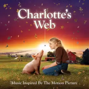 Charlotte's Web (Music Inspired By The Motion Picture)
