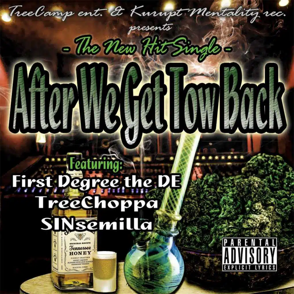 After We Get Tow Back (Feat. First Degree the De & SINsemilla)