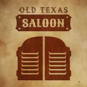Old Texas Saloon - Western Country Swing, Whiskey Bar, Cowboys & Cowgirls Party