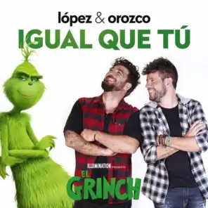 Igual Que Tú (Canción Original De La Película "El Grinch")