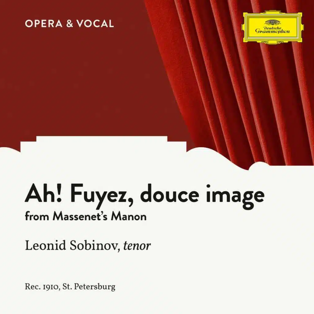 Massenet: Manon: Ah! Fuyez, douce image