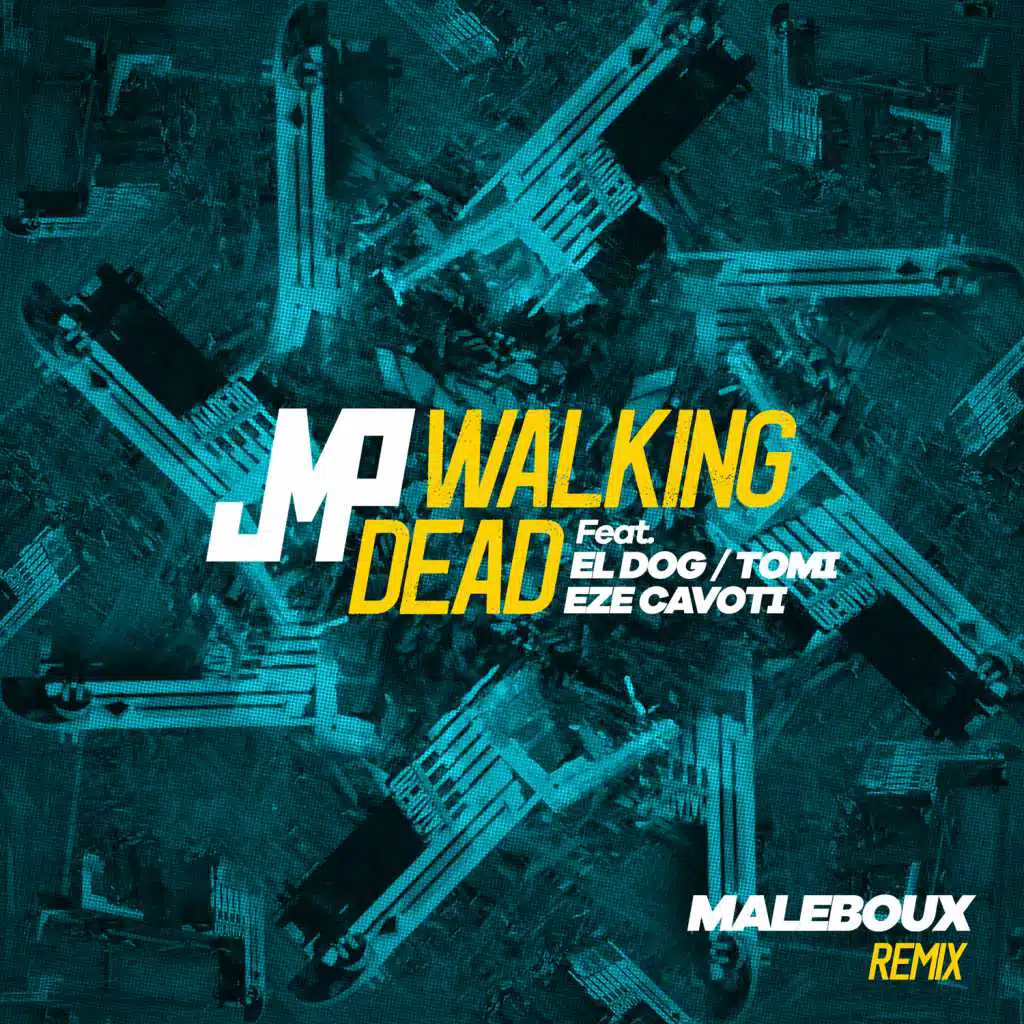 Walking Dead (Maleboux Remix) [feat. Ezequiel Cavoti & El Dog y Tomi]