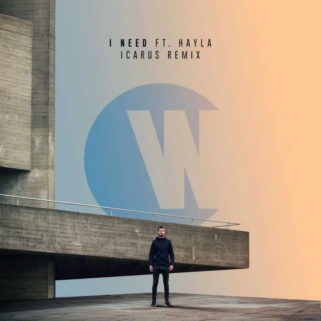 I Need (Icarus Remix) [feat. HAYLA]