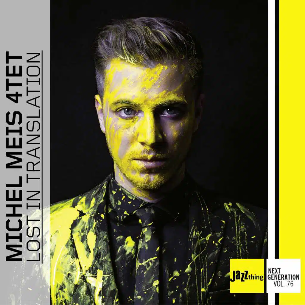 Lost in Translation (feat. Michel Meis, Alisa Klein, Cédric Hanriot & Stephan Goldbach)