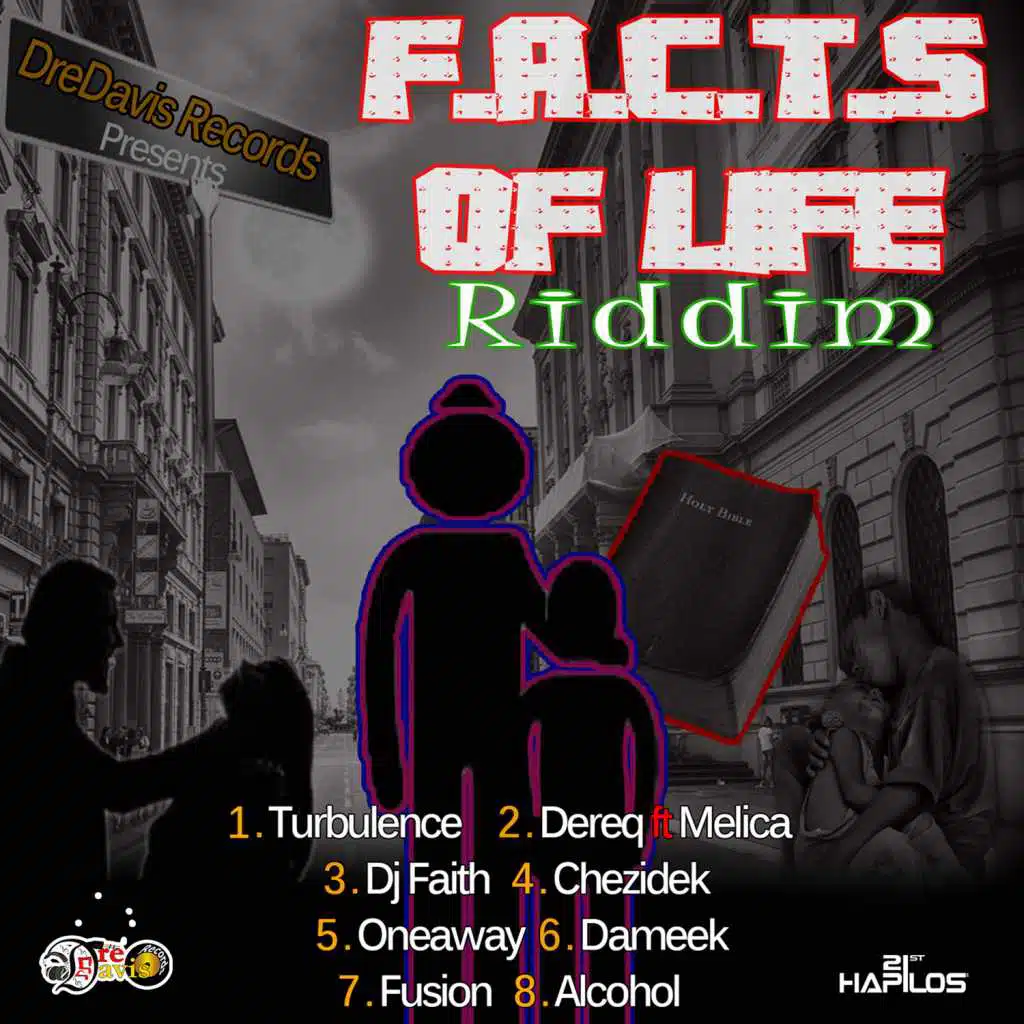 F.a.C.T.S of Life Riddim