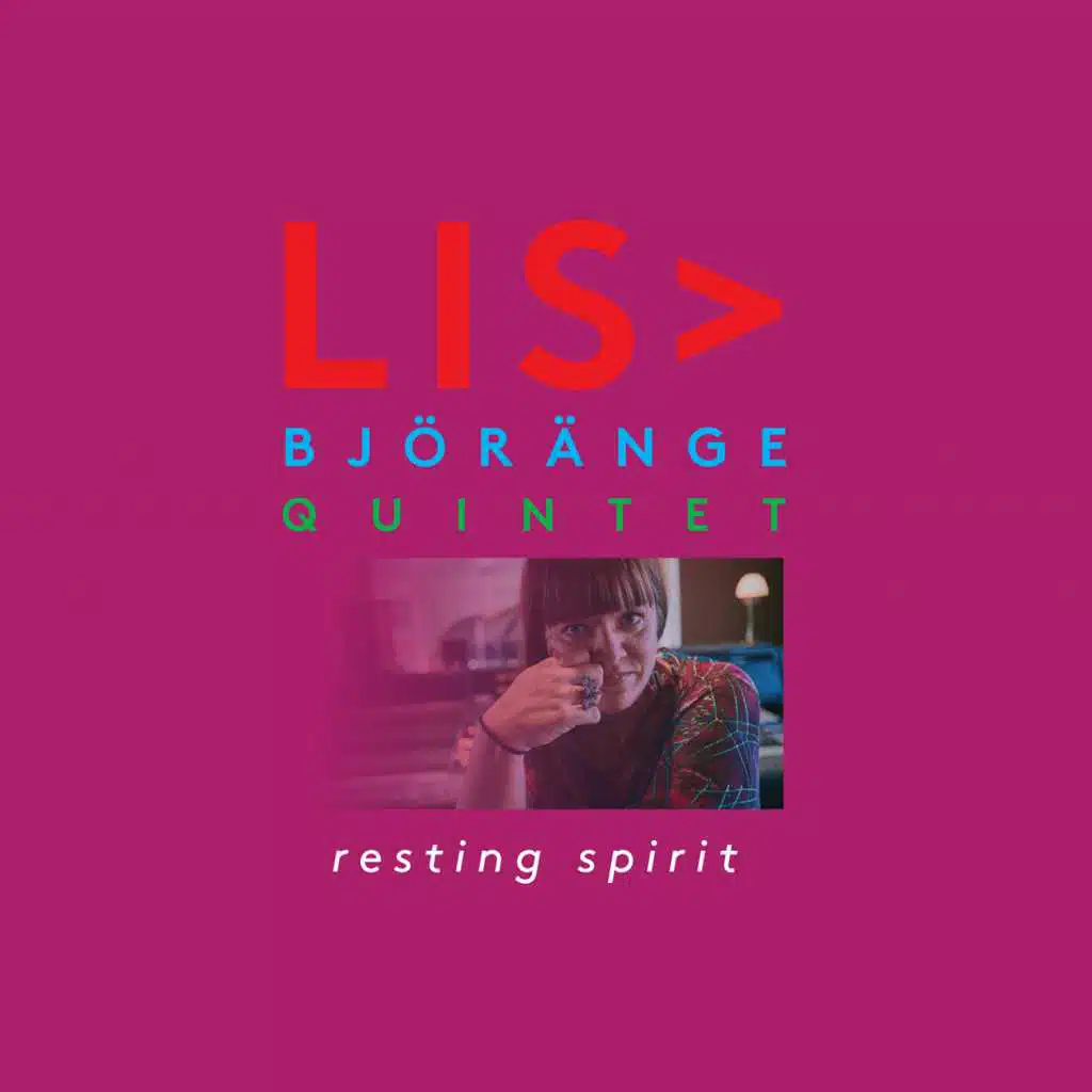 Resting Spirit (feat. Pär-Ola Landin, Lisa Björänge, Fabian Kallerdahl, Jon Fält & Klas Toresson)