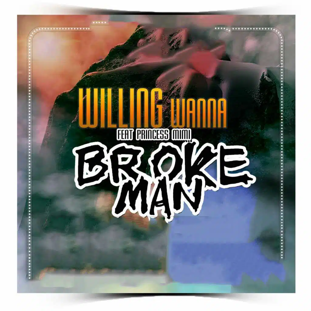 Broke Man (feat. Princess Mimi)