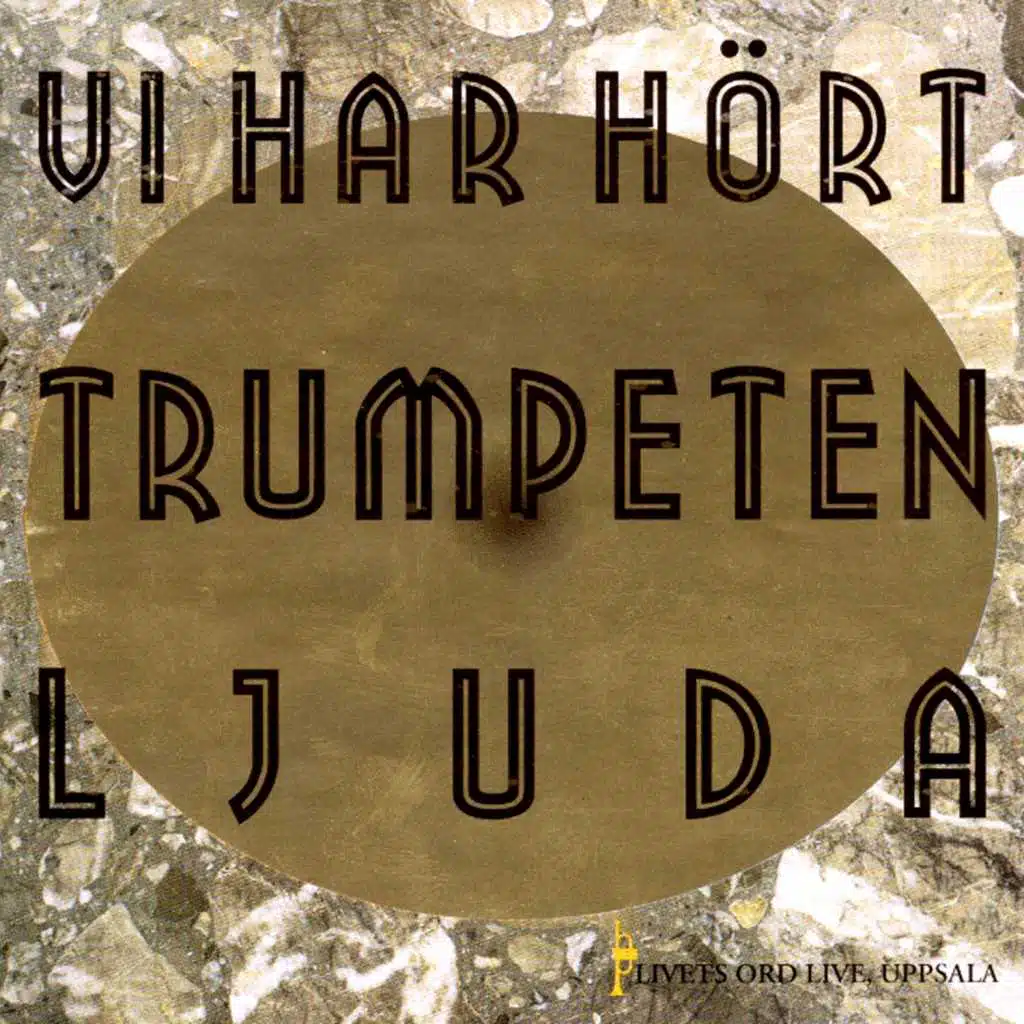 Vi Har Hört Trumpeten Ljuda (Live)