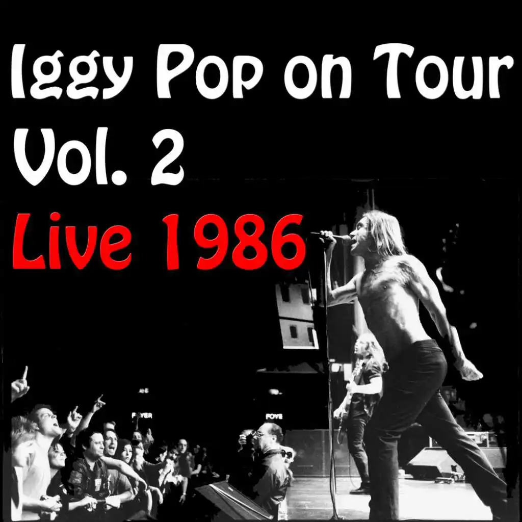 Iggy Pop On Tour 1986, Vol. 2