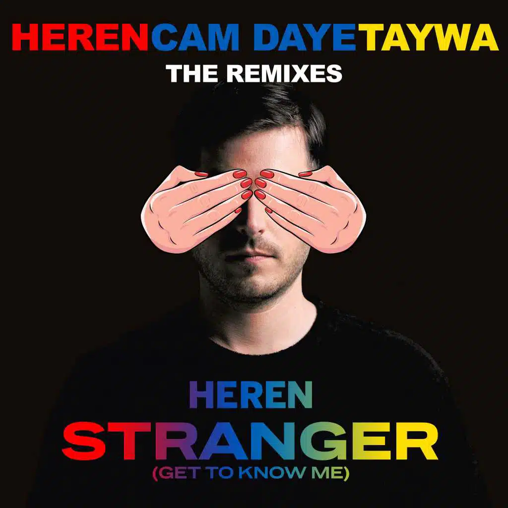 Stranger (Get to Know Me) [The Remixes]
