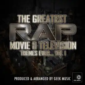 The Greatest Rap Movie & Television Themes Ever, Vol. 1