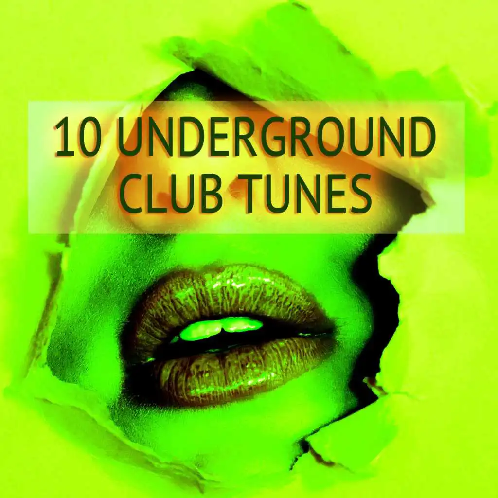 10 Underground Club Tunes