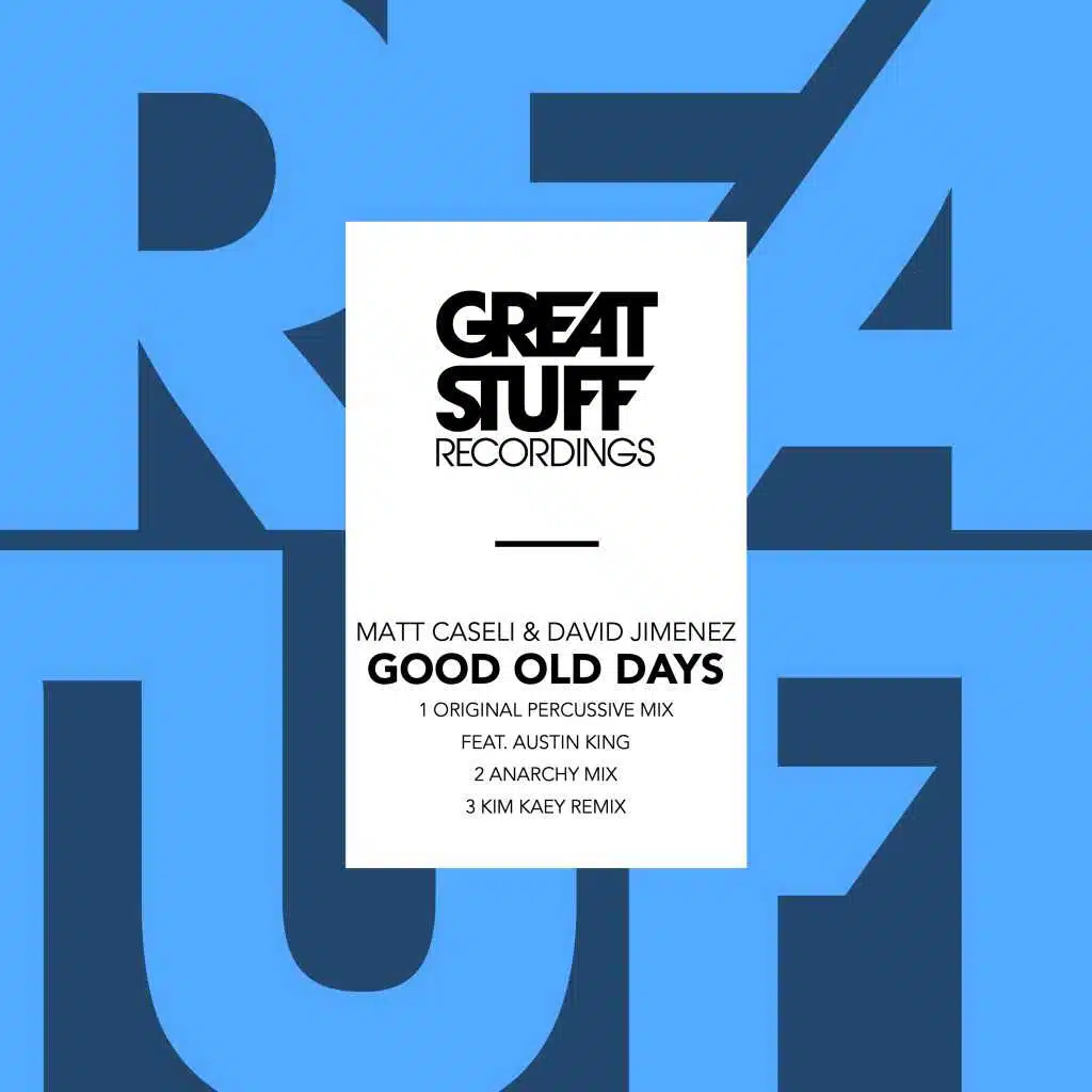 Good Old Days (Original Percussive Mix) [feat. Austin King]