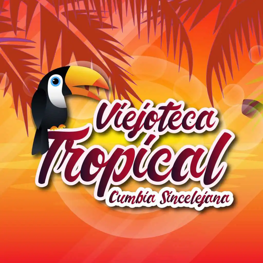 Viejoteca Tropical / Cumbia Sincelejana
