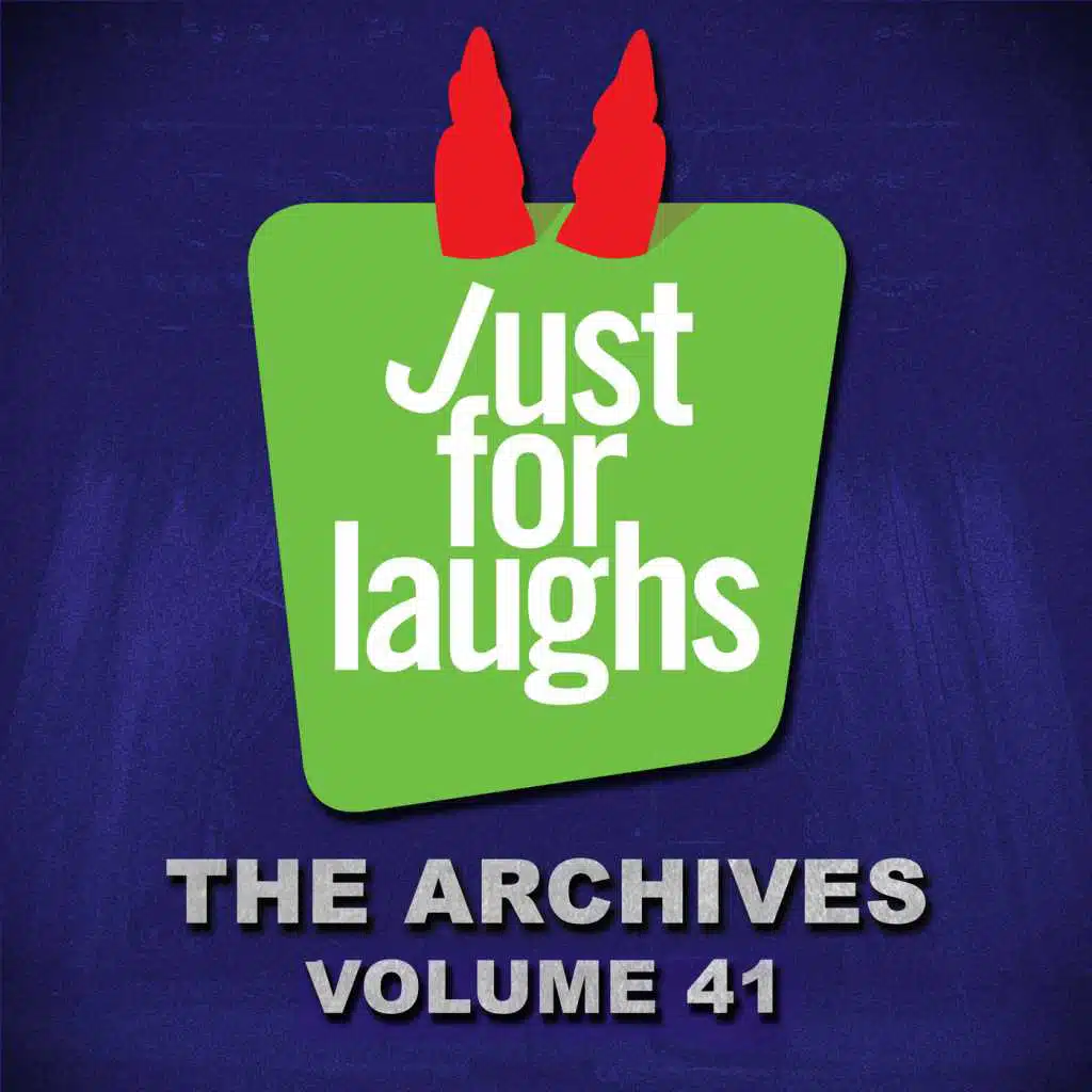Just for Laughs - The Archives, Vol. 41