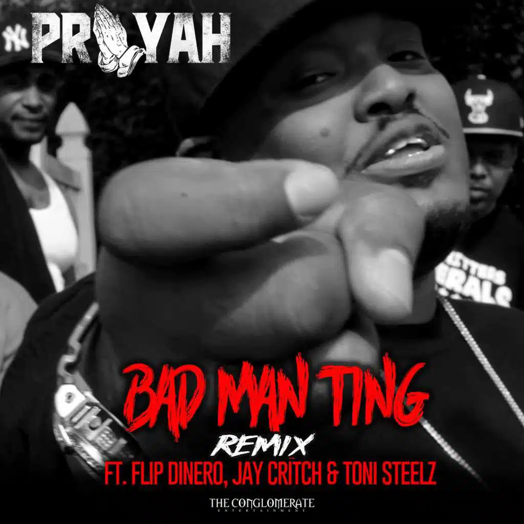 Bad Man Ting (Remix) [feat. Flip Dinero, Jay Critch & Toni Steelz]