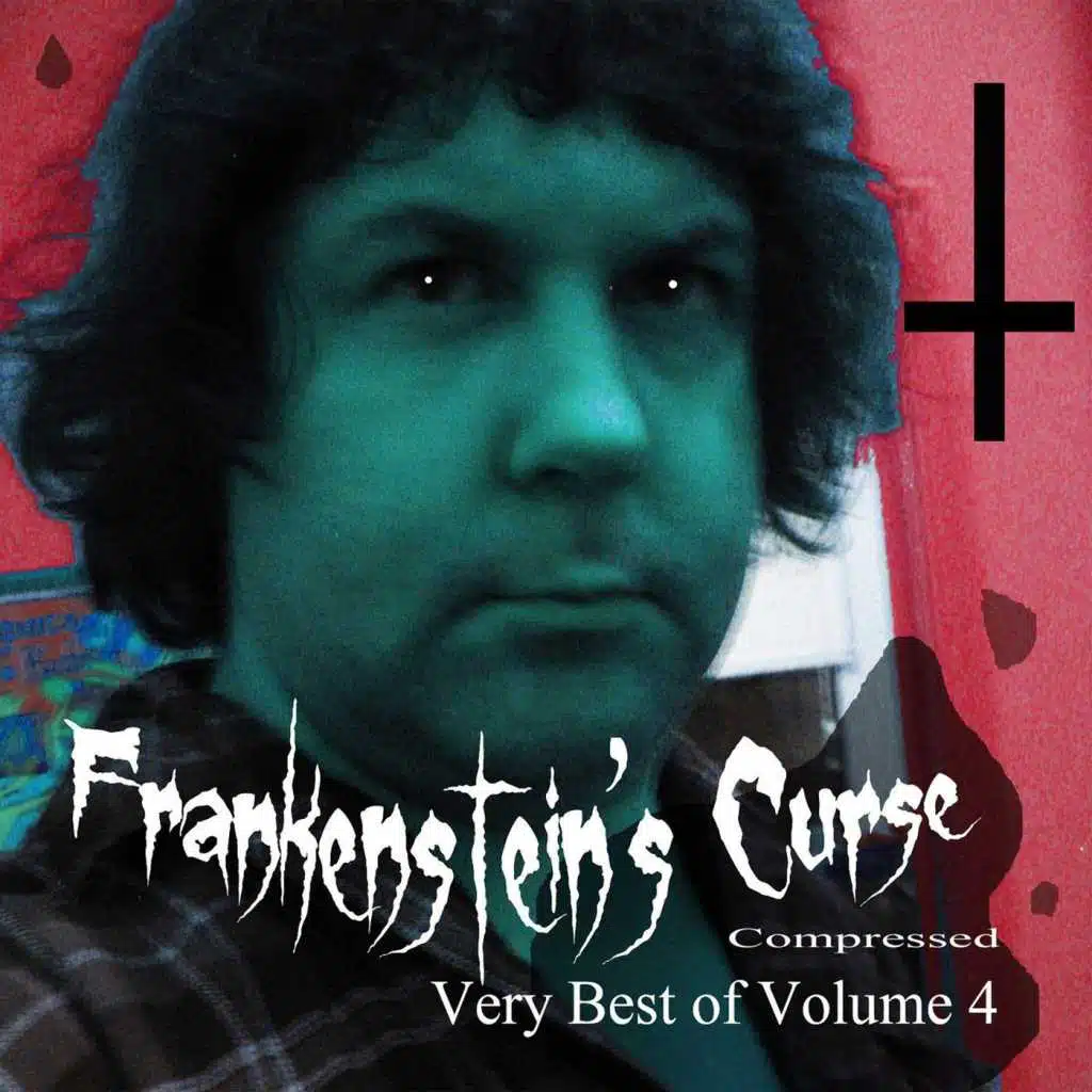 Very Best of, Vol. 4: Frankenstein's Curse