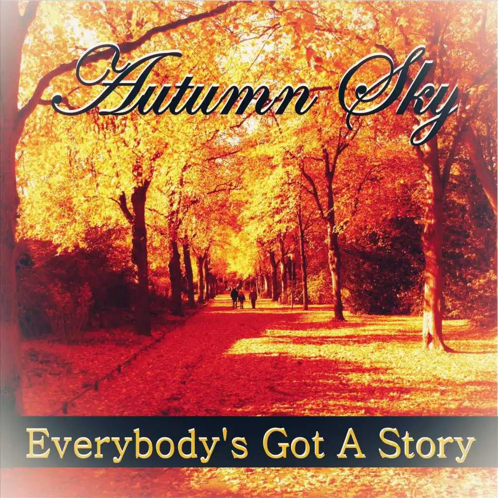 Everybody's Got a Story