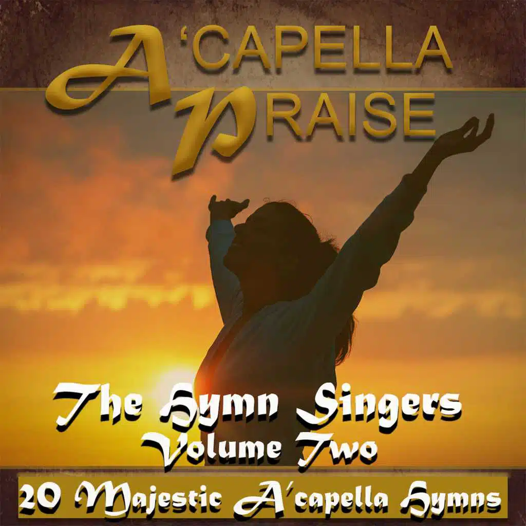 A'capella Praise, Vol. 2