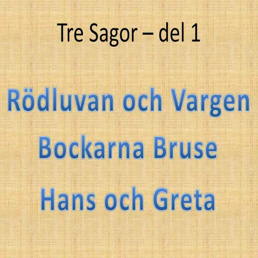 Tre Sagor - Del 1
