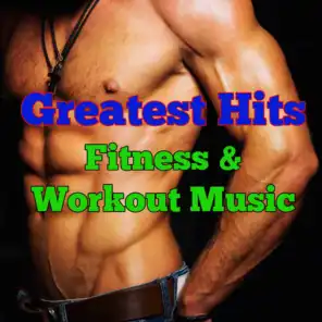 Greatest Hits Fitness & Workout Music