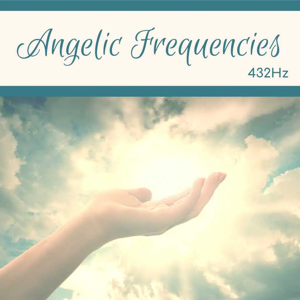 Angelic Frequencies 432Hz - Deep Healing Miracle Tones, Theta Frequency for Peace & Prayer
