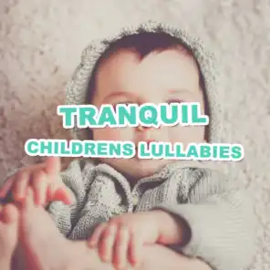 #15 Tranquil Childrens Lullabies