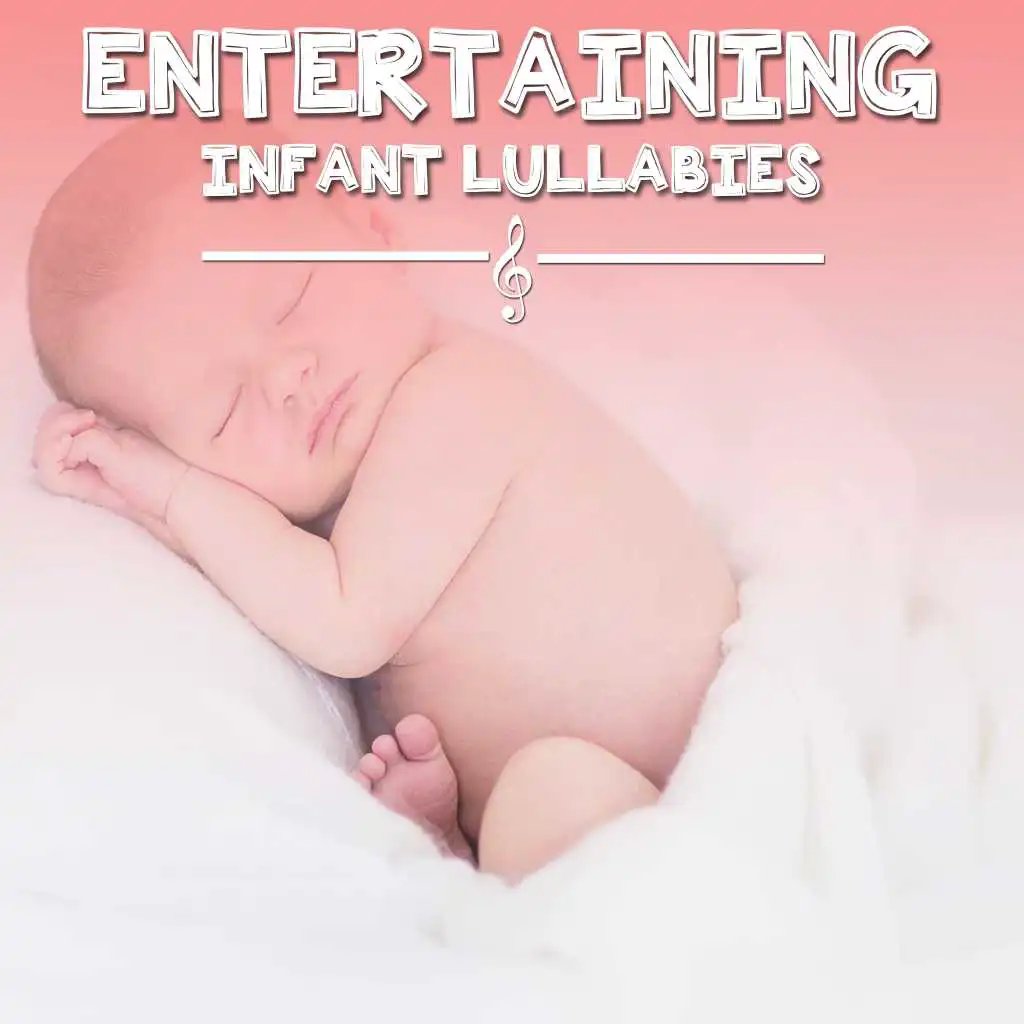 #21 Entertaining Infant Lullabies