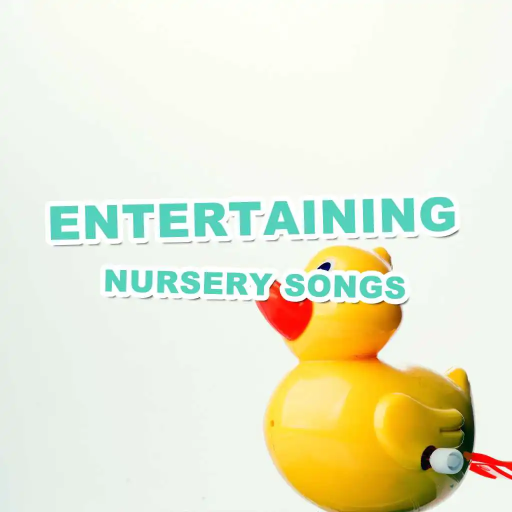 #10 Entertaining Nursery Songs